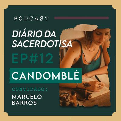 Diário #12 Candomblé
