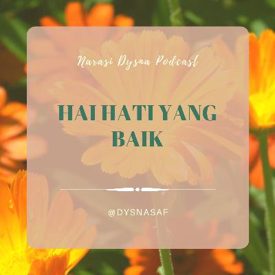 12#Hai hati yang baik :)