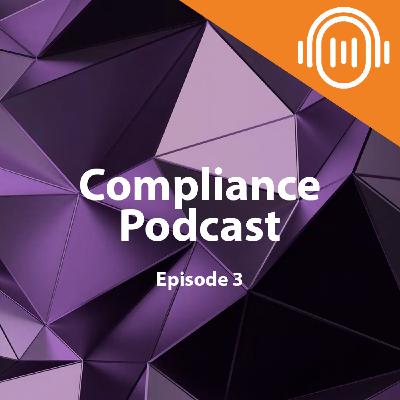 CISI Compliance Podcast - Episode 3