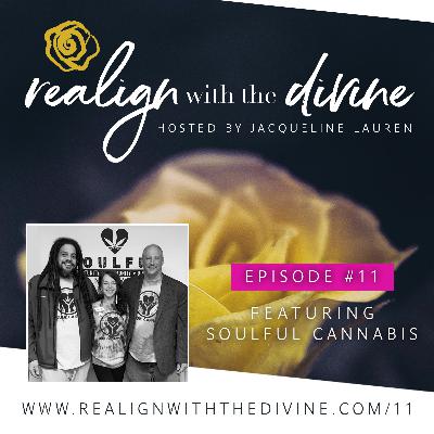 #11 - Destigmatizing Medical Marijuana with Soulful Cannabis #11 - Destigmatizing Medical Marijuana with Soulful Cannabis