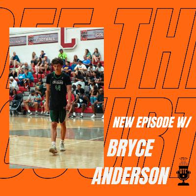 OFF THE COURT EPISODE 12: BRYCE ANDERSON