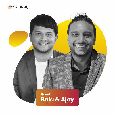 Monk Realty Show with Ajay & Bala Monk Realty Show with Ajay & Bala