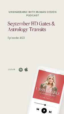 403: September Human Design & Astrology Transits w/Christina Luna