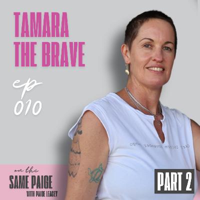 E10. Tamara The Brave: Fantasy, Free Will & Financial Trauma E10. Tamara The Brave: Fantasy, Free Will & Financial Trauma