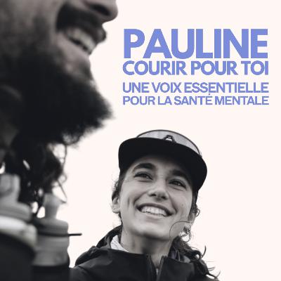 Pauline, une voix essentielle pour la santé mentale