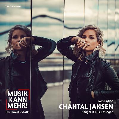 #003 mit Chantal Jansen, Sängerin aus Ratingen