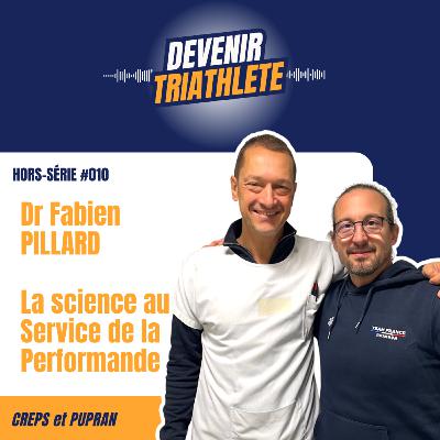 #HS010 Les secrets de la physiologie de l'exercice avec le Dr Fabien Pillard