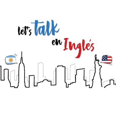 ¿Qué es Let's Talk En Inglés?