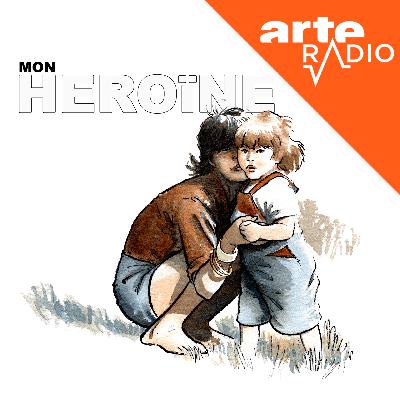 Mon héroïne (3/3) : Partie sans dire au revoir Mon héroïne (3/3) : Partie sans dire au revoir