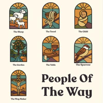 People Of The Way - The Way Of The Sheep (Week 1) People Of The Way - The Way Of The Sheep (Week 1)