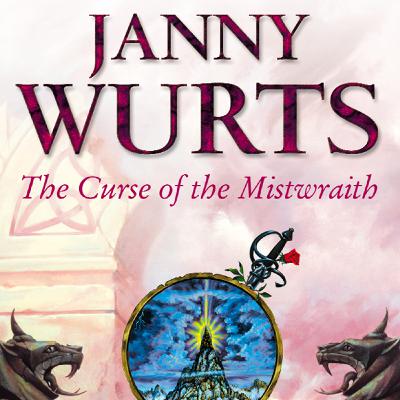 #349: The Curse of the Mistwraith by Janny Wurts - Part 1 (The Wars of Light and Shadow #1)