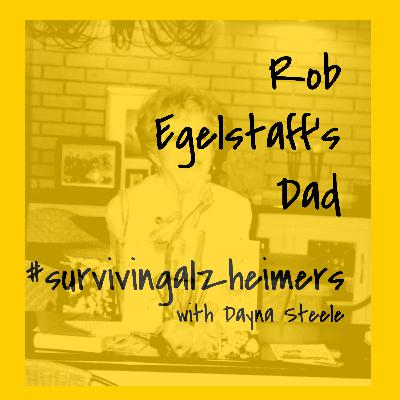 Episode 12 - Rob Egelstaff's Dad