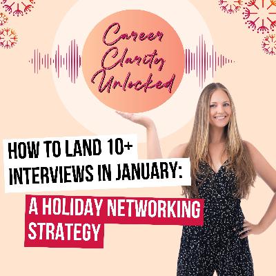 How to Land 10+ Interviews in January: A Holiday Networking Strategy How to Land 10+ Interviews in January: A Holiday Networking Strategy