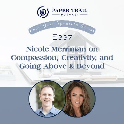 E337 | Nicole Merriman on Compassion, Creativity, and Going Above & Beyond – PTNC Know Your Speaker