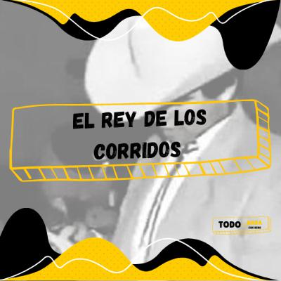 Ep 28: El Rey del Corrido