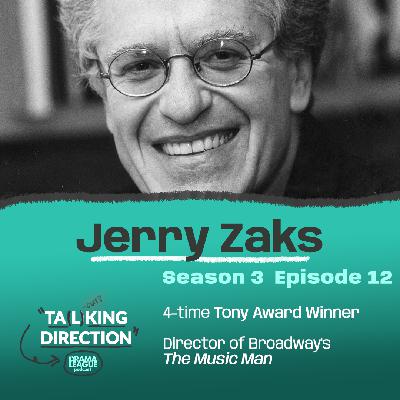 In Conversation with Jerry Zaks In Conversation with Jerry Zaks