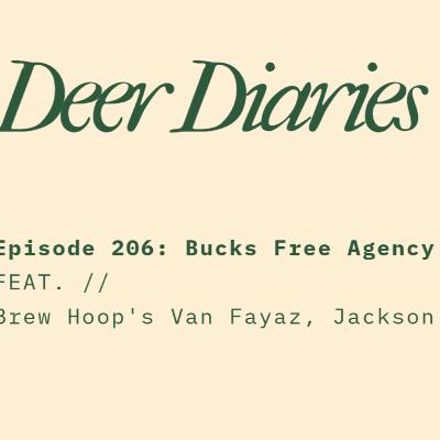 Episode 206: Bucks Free Agency WTF just happened pt. 1