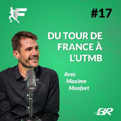 Du Tour de France à l'UTMB (avec Maxime Monfort)