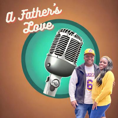 A Father's Love A Father's Love