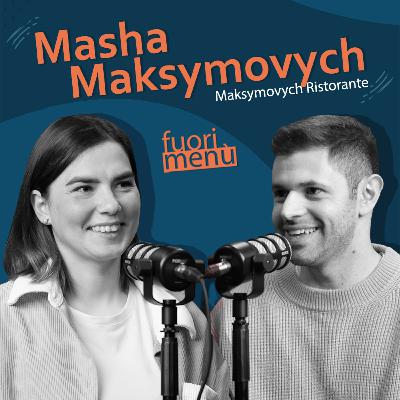 Masha Maksymovych - Giovane Chef e Imprenditrice: Sfide e Consigli 👩‍🍳