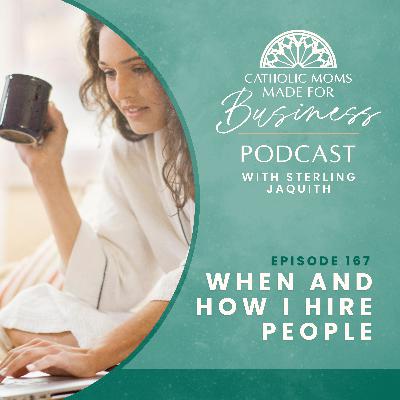 When and How I Hire People