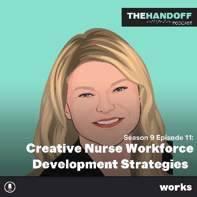 Creative Nurse Workforce Development Strategies Creative Nurse Workforce Development Strategies