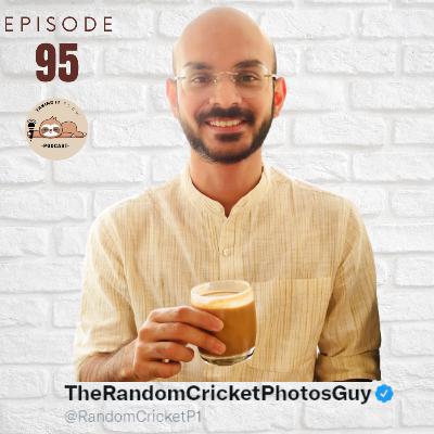 Taking it Slow with Amit Sinha (RandomCricketPhotosGuy) | Pant, Twitter and Online Fame!