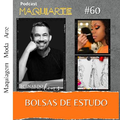 #60 Bolsas de estudo