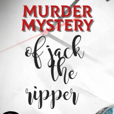 Mystery of Jack the ripper Mystery of Jack the ripper