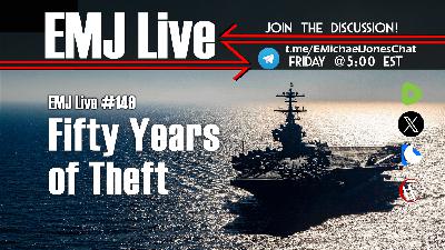 EMJ Live 149: Fifty Years of Theft