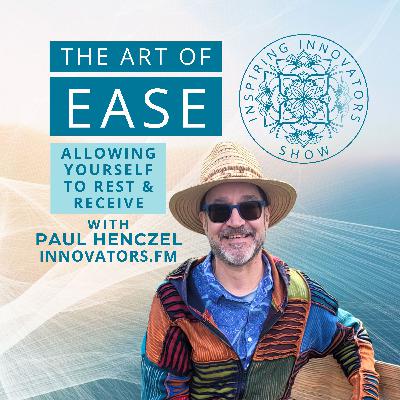 The Art of Ease: Allowing Yourself to Rest & Receive