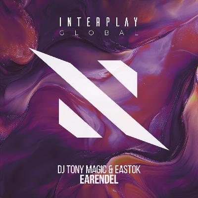 DJ Tony Magic & Eastok - Earendel