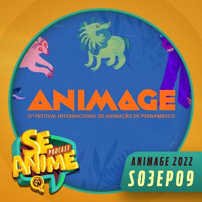 Festival Animage 2022 - Se Anime Podcast - S03EP09