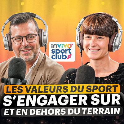 Les valeurs du sport - s’engager sur et en dehors du terrain