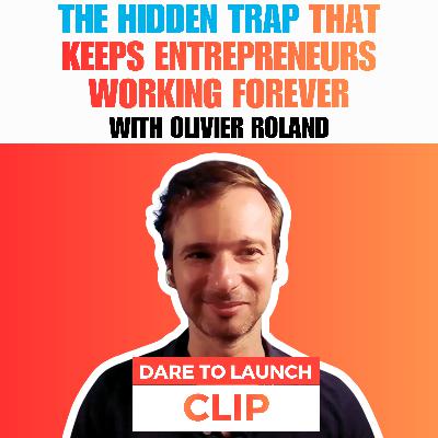 How to Build a Business That Grows Without You – with Olivier Roland
