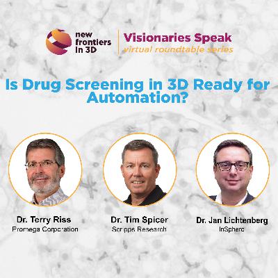 Is Drug Screening in 3D Ready for Automation?