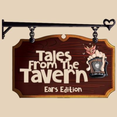 Tales from the Tavern: Season 5, Episode 10 Tales from the Tavern: Season 5, Episode 10