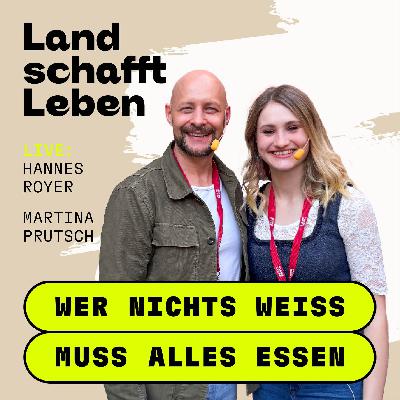 LIVE-PODCAST | Likes für die Landwirtschaft | Martina Prutsch – mit Hannes Royer