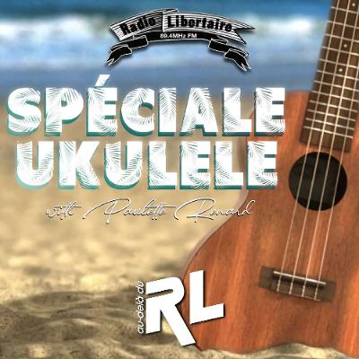 Spéciale Ukulele with Paulette Renard (11/07/25) Spéciale Ukulele with Paulette Renard (11/07/25)