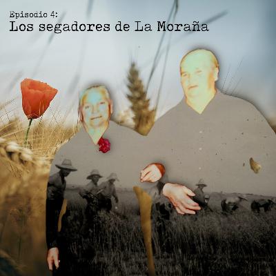 4: Los segadores de La Moraña