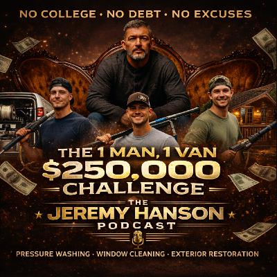156 -  THE 1 MAN, 1 VAN, $250,000 CHALLENGE