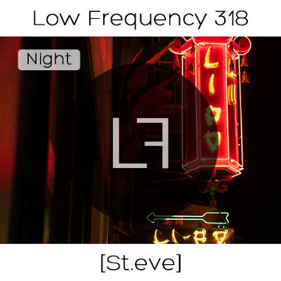 Episode 318 - St.eve (Nighttime) Episode 318 - St.eve (Nighttime)