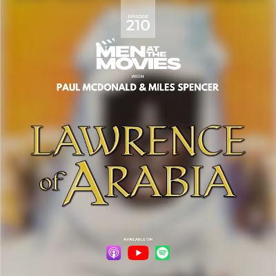 Lawrence of Arabia: Stoicism, Storytelling, and Sand