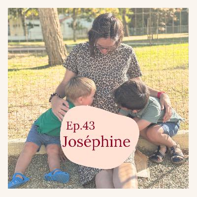 #43 - Joséphine, mon bébé né en siège