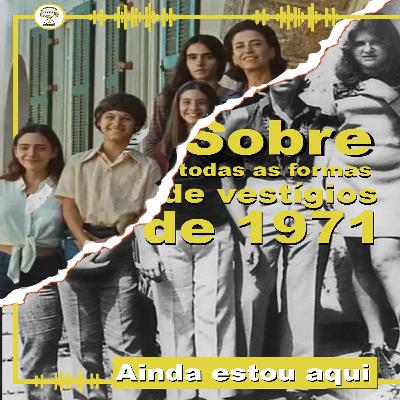 #Especial - Ainda Estou Aqui