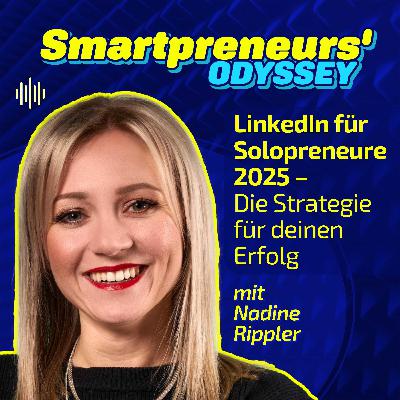 LinkedIn für Solopreneure 2025: Die Strategie für deinen Erfolg