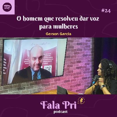 #24 - O homem que resolveu dar voz para as mulheres #24 - O homem que resolveu dar voz para as mulheres