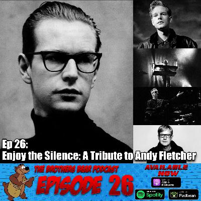 Enjoy the Silence: A Tribute to Andy Fletcher