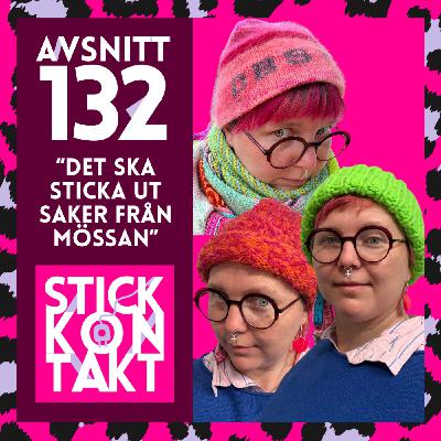 Avsnitt 132 - "Det ska spreta saker från mössan" Avsnitt 132 - "Det ska spreta saker från mössan"