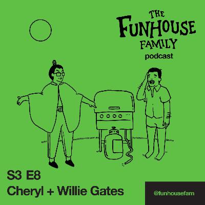 S3E8: Cheryl & Willie Gates